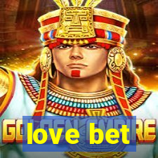 love bet