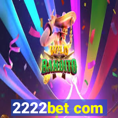 2222bet com