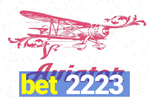 bet 2223