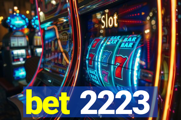 bet 2223