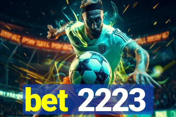 bet 2223