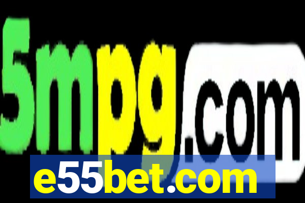 e55bet.com