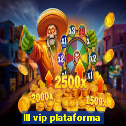 lll vip plataforma