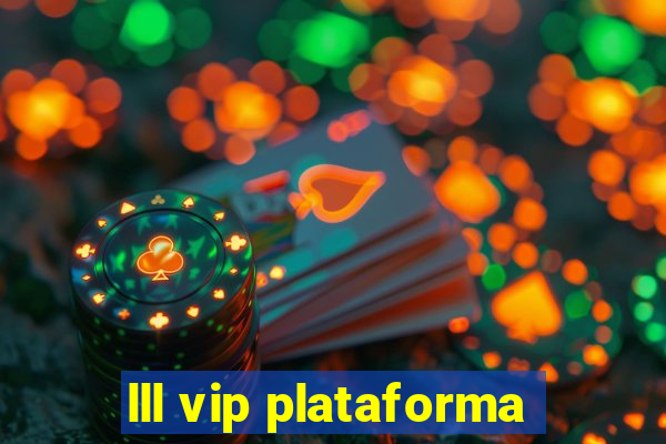 lll vip plataforma