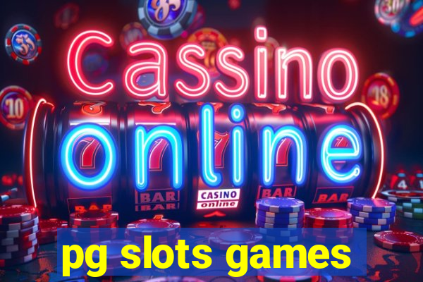 pg slots games