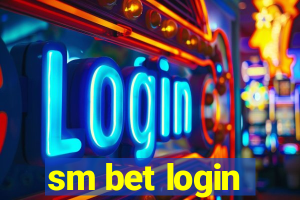 sm bet login