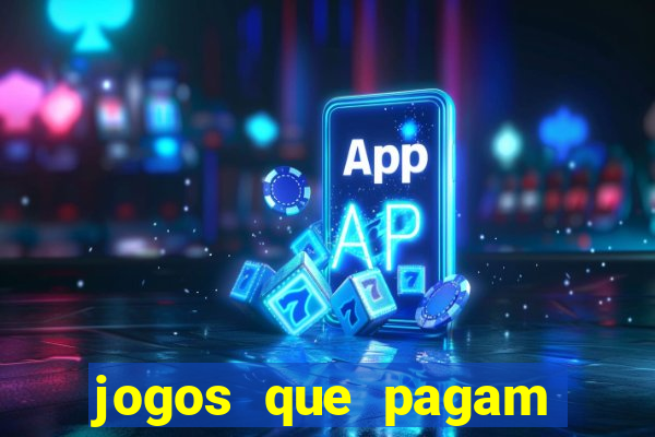 jogos que pagam sem precisar depositar dinheiro