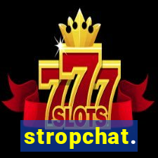 stropchat.