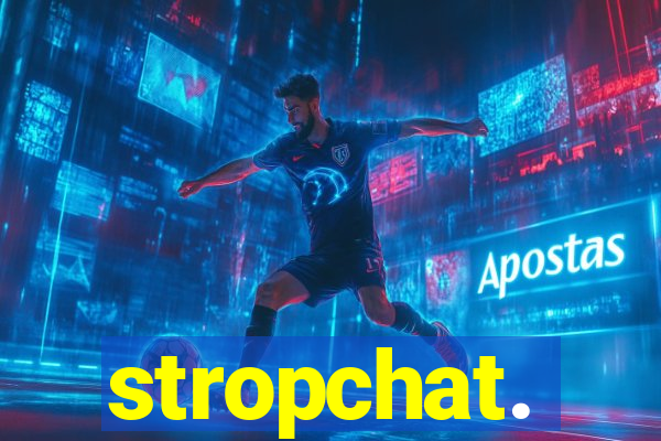 stropchat.