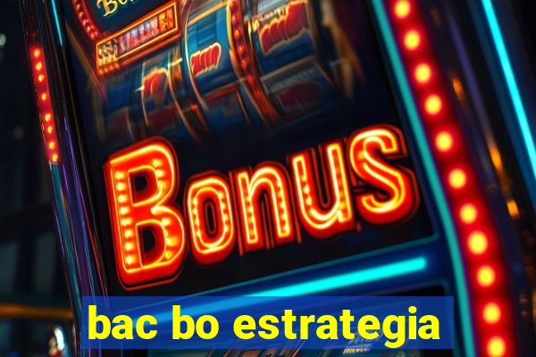 bac bo estrategia