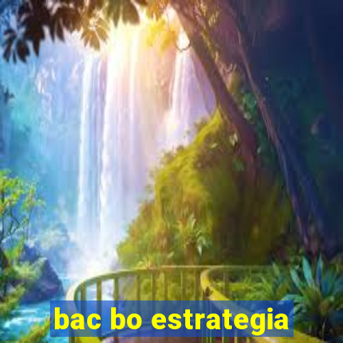 bac bo estrategia