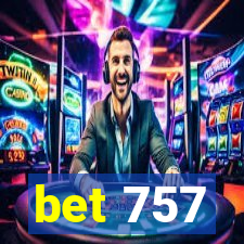 bet 757