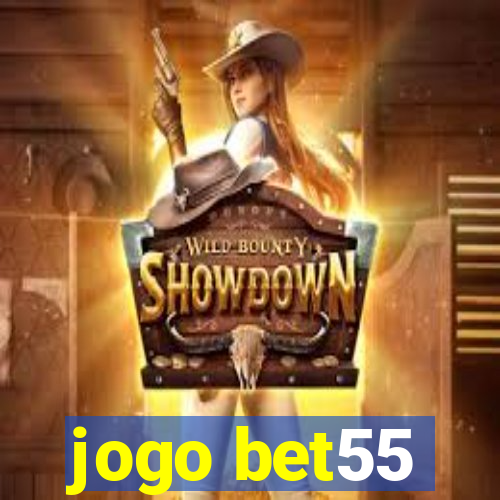 jogo bet55