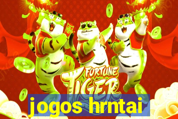 jogos hrntai