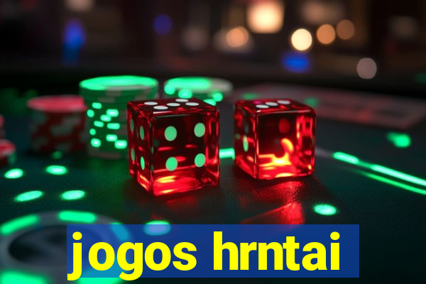 jogos hrntai