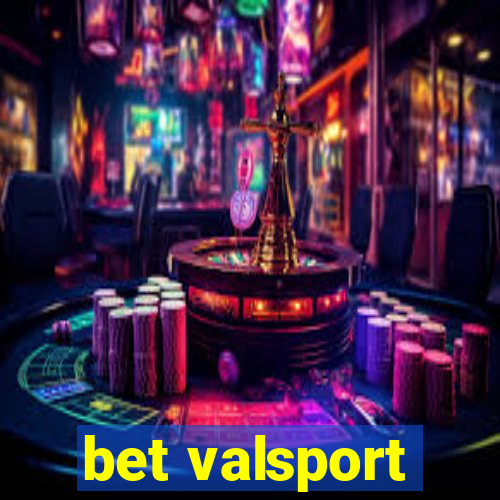 bet valsport