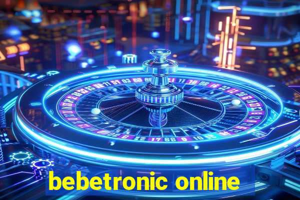 bebetronic online