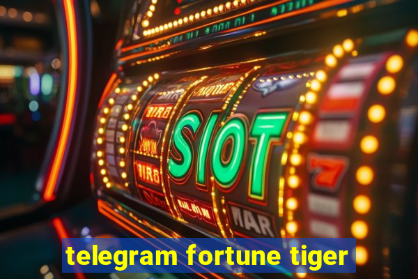 telegram fortune tiger