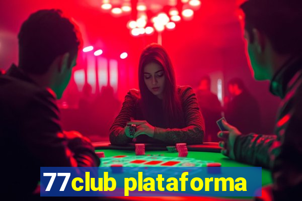 77club plataforma