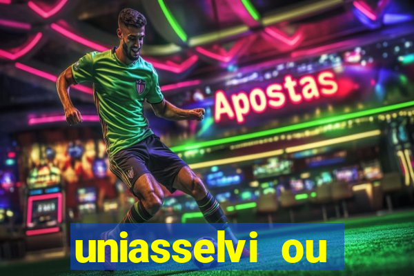 uniasselvi ou cruzeiro do sul