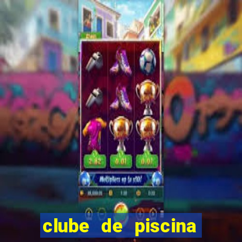 clube de piscina em garanhuns