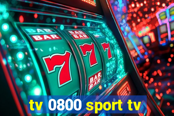 tv 0800 sport tv