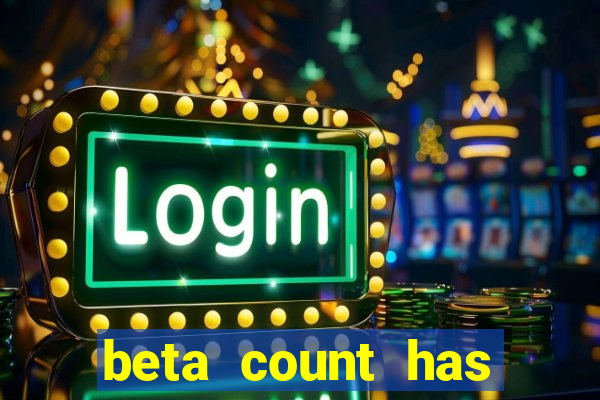 beta count has changed pt br