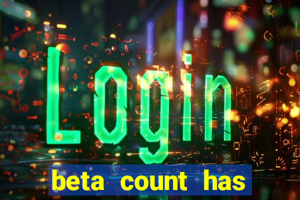 beta count has changed pt br