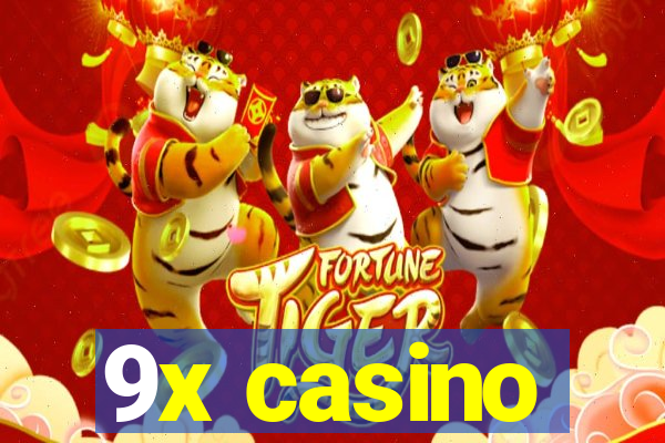 9x casino