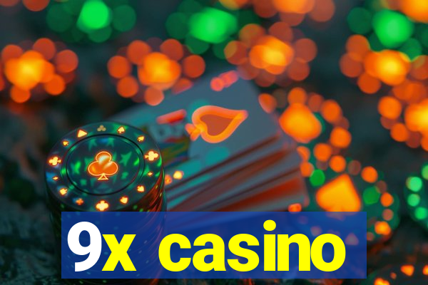 9x casino