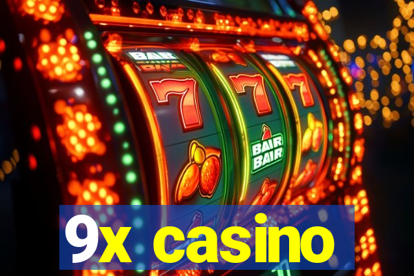 9x casino