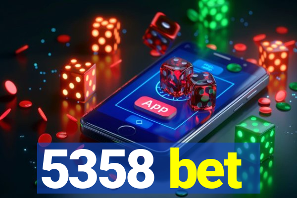 5358 bet