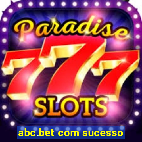 abc.bet com sucesso