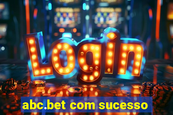 abc.bet com sucesso