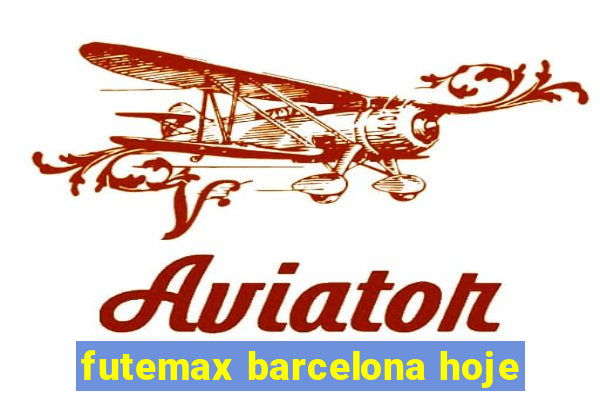 futemax barcelona hoje