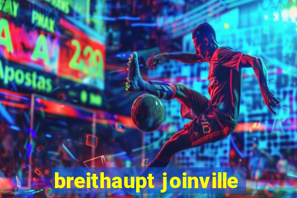 breithaupt joinville