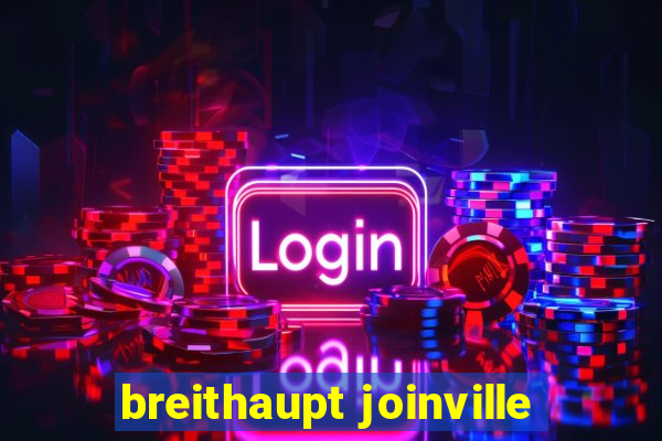 breithaupt joinville