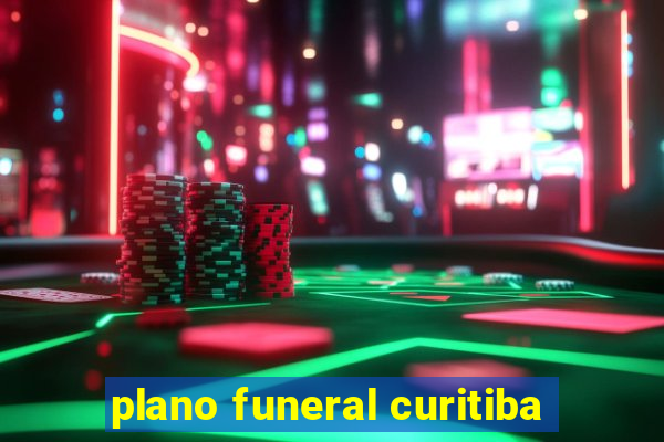 plano funeral curitiba