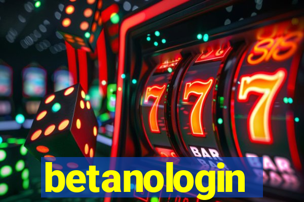 betanologin