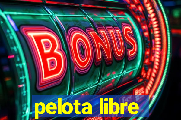 pelota libre