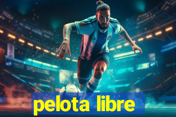 pelota libre