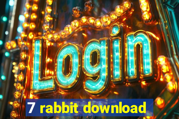 7 rabbit download