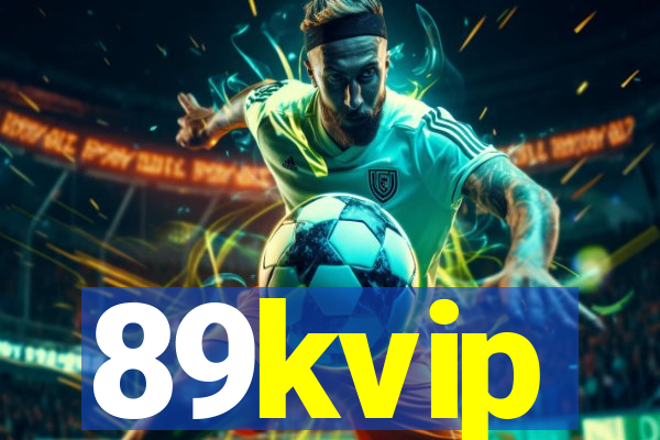 89kvip