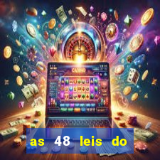 as 48 leis do poder pdf gratis