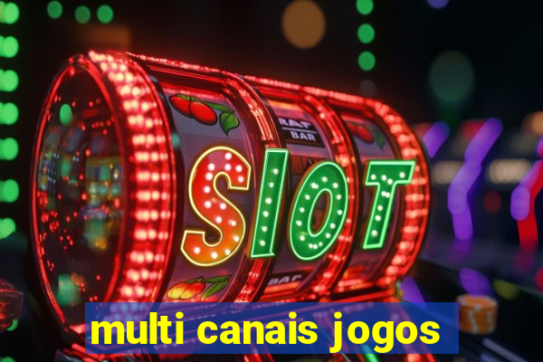 multi canais jogos