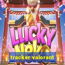 tracker valorant