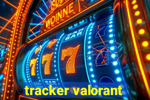 tracker valorant