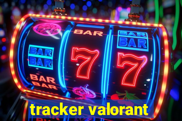 tracker valorant