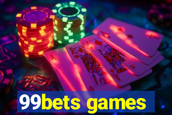 99bets games