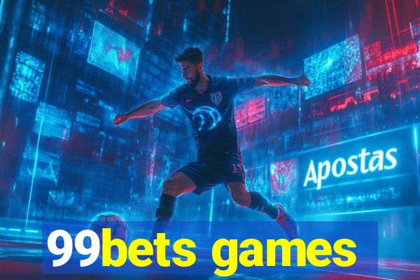 99bets games